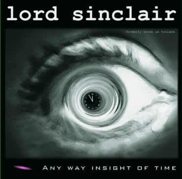 Lord Sinclair - Any Way Insight Of Time