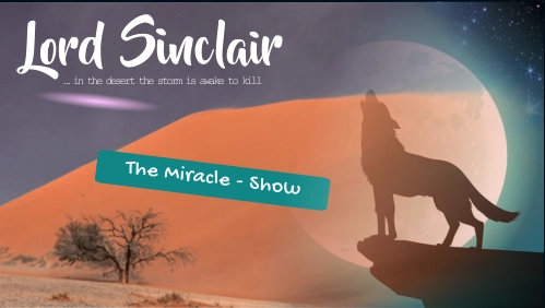 Lord Sinclair - The Miracle - Show
